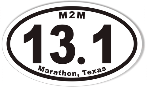 13.1 M2M Marathon, TX Custom Oval Bumper Stickers