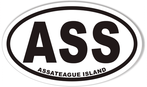 ASS ASSATEAGUE ISLAND Oval Bumper Stickers
