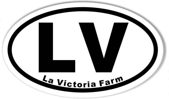 LV La Victoria Farm 3x5 Inch Custom Oval Bumper Stickers