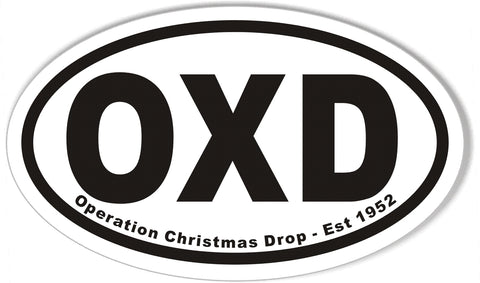 OXD Operation Christmas Drop - Est 1952 Custom Oval Bumper Stickers