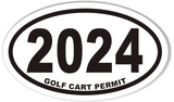 2024 GOLF CART PERMIT Oval Bumper Stickers
