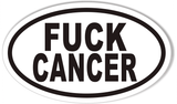 FUCK CANCER Oval Bumper Stickers