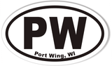 PW Port Wing, WI Oval Bumper Stickers