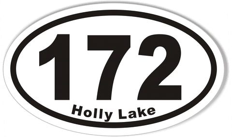 172 Holly Lake Oval Bumper Stickers