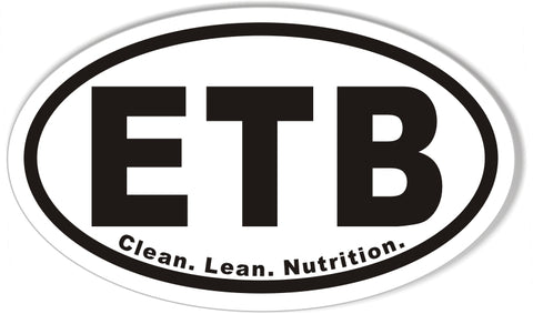 ETB  Clean. Lean. Nutrition.  Oval Bumper Stickers