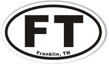 FT Franklin, TN Oval Bumper Stickers