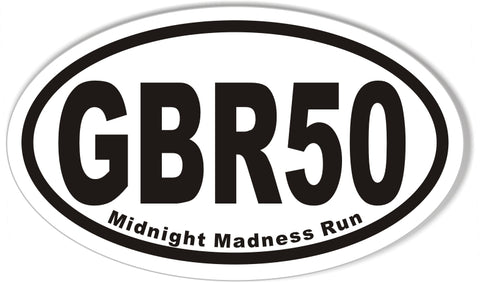 GBR50 Midnight Madness Run Oval Bumper Stickers