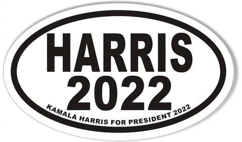 KAMALA HARRIS FOR PRESIDENT 2022 Oval Bumper Stickers