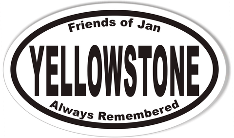 Friends of Jan Yellowstone Oval Bumper Stickers