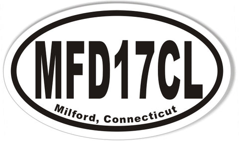 MFD17CL Milford, Connecticut Oval Bumper Stickers