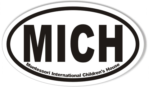 MICH Montessori International Children's House Oval Bumper Stickers