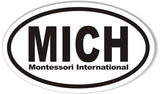 MICH Montessori International Children's House Oval Bumper Stickers