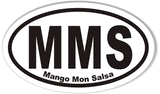 MMS Mango Mon Salsa 3x5" Custom Oval Bumper Stickers