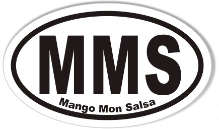 MMS Mango Mon Salsa 3x5" Custom Oval Bumper Stickers