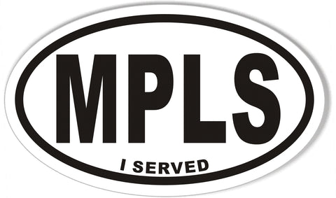 MPLS I SERVED Oval Bumper Stickers