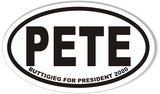 PETE BUTTIGIEG for President 2020 Oval Bumper Stickers