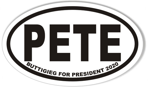 PETE BUTTIGIEG for President 2020 Oval Bumper Stickers