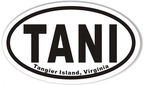 TANI Tangier Island, Virginia Oval Bumper Sticker