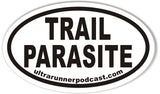 TRAIL PARASITE Custom Oval Bumper Stickers