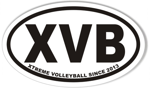 XVB XTREME VOLLEYBALL SINCE 2013 Oval Bumper Stickers
