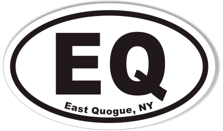 EQ East Quogue, NY Oval Bumper Stickers