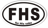 FHS for His sake Euro Oval Bumper Stickers